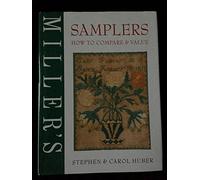 Miller's Samplers: How to Compare & Value