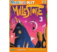 MILLESTORIE 3 LETTERATURA DEL NOVECENTO- STORIA PERCORSI ATTRAVERSO IL NOVECENTO- GUIDA ALL ESAME DI STATO (9788869175855) - Libro Scolastico + Kit Scuola con Copertine Rebillo