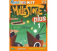 MILLESTORIE PLUS Con Mito ed Epica, Storia del Medioevo al Rinascimento, Quaderno di scrittura. (9788869176388) - Libro Scolastico + Kit Scuola con Copertine Rebillo