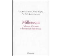 Millesuoni. Deleuze, Guattari e la musica elettronica