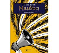 MilleVoci. Aforismi frammenti parole capricci situazioni narrazioni microsaggi