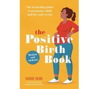 Milli Hill The Positive Birth Book (Tascabile)