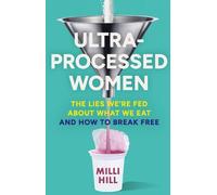 Milli Hill Ultra-Processed Women (Copertina rigida)