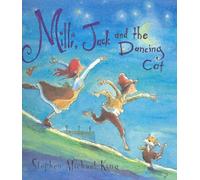 Milli, Jack and the Dancing Cat by King, Stephen Michael (2005) Paperback