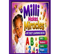 Milli Makes Miracles: My First Learning Book