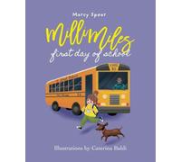 Milli Miles: First Day of School