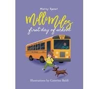 Milli Miles: First Day of School