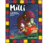 Milli. Un fantasma mostruosamente tenero