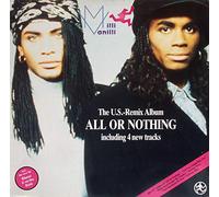 Milli Vanilli - All Or Nothing - The U.S. Remix Album