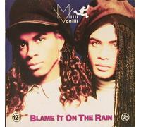 Milli Vanilli - Blame It On The Rain