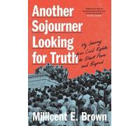 Millicent E. Brown Another Sojourner Looking for Truth (Copertina rigida)