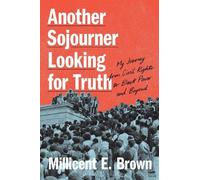 Millicent E. Brown Another Sojourner Looking for Truth (Copertina rigida)