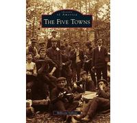 Millicent Vollono The Five Towns (Tascabile) Images of America