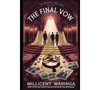 Millicent Waringa The Final Vow (Tascabile) Wedding Vows Saga