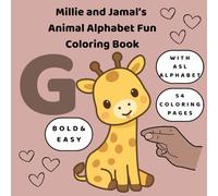 Millie and Jamal's Animal Alphabet Fun: Coloring Book with ASL