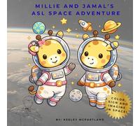 Millie and Jamal's ASL Space Adventure