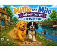 Millie and Milo Adventures - The Duck Race