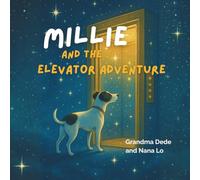 Millie and the Elevator Adventure