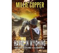 Millie Copper Pestilence in the Darkness (Tascabile) Havoc in Wyoming