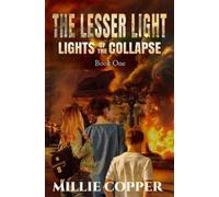 Millie Copper The Lesser Light (Tascabile) Lights of the Collapse