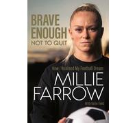 Millie Farrow Brave Enough Not to Quit (Copertina rigida)