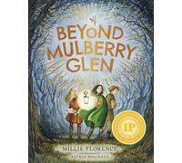 Millie Florence Beyond Mulberry Glen (Copertina rigida)