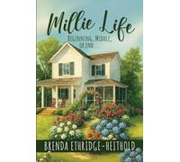 Millie Life: Beginning, Middle, or End: 1
