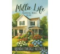 Millie Life: Beginning, Middle, or End