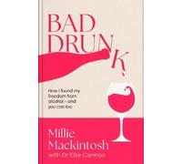 Millie Mackintosh Bad Drunk (Copertina rigida)