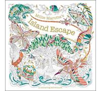 Millie Marotta's Island Escape: A Colouring Adventure