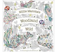 Millie Marotta Millie Marotta's Woodland Wild (Tascabile)