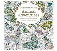 Millie Marotta's Animal Adventures: Favourite illustrations from seas, forests and islands