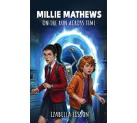 Millie Mathews: On the Run Across Time