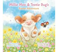 Millie Moo and Tootie Bug's Easter Adventure
