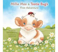 Millie Moo & Tootie Bug's First Adventure