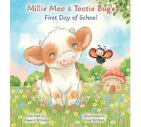 Millie Moo & Tootie Bug's First Day of School