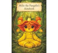 Millie the Pangolin's Notebook
