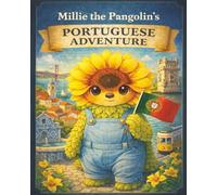 Millie the Pangolin's Portuguese Adventure