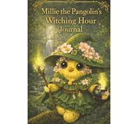 Millie the Pangolin's Witching Hour Journal