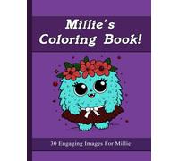 Millie's Coloring Book: 30 Engaging Images For Millie