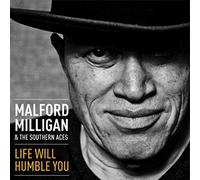 Malford Milligan & The Southern Aces Life Will Humble You (CD) Album