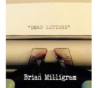 Milligram, Brian - Dead Letters