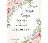 Milliie Zoes Siempre Hay Algo Por Lo Cual Agradecer Diario De La Gra (Tascabile)