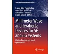 Millimeter Wave and Terahertz Devices for 5G and 6G systems: Modern Design Aspects and Optimization