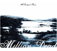 Million Dead A Song to Ruin (Vinyl LP) (PRESALE 05/09/2025)