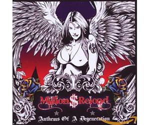 Million Dollar Reload - Anthems of a Degeneration