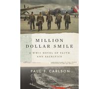 Million Dollar Smile: A WWII Novel of Faith and Sacrifice