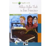 Million dollar theft in San Francisco. Con CD Audio [Lingua inglese]: Million Dollar Theft in San Francisco + audio CD + App
