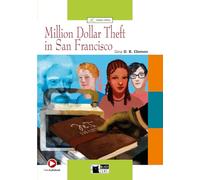 Million dollar theft in San Francisco. Con CD Audio [Lingua inglese]: Million Dollar Theft in San Francisco + audio CD + App