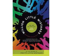 Million Little Mistakes: A Wild and Addictive Do-Over Novel of Love, Riches, and Loss: 2